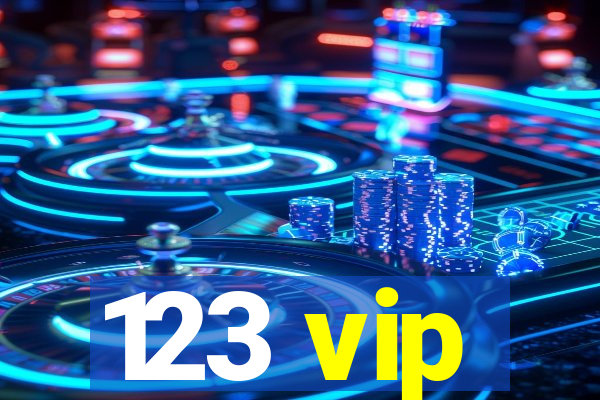123 vip